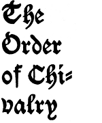 The Order of Chivalry